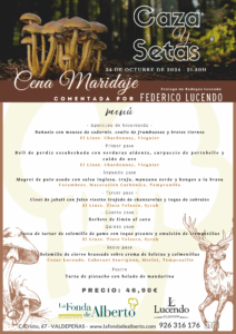 Cena Maridaje Caza y Setas con Bodegas Lucendo